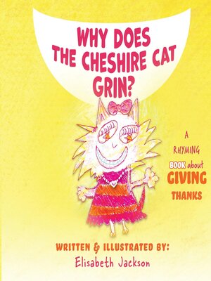 cover image of Why Does the Cheshire Cat Grin?